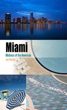 Paperback Miami: Mistress of the Americas Book