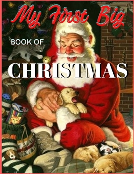Paperback My First Big Book of Christmas Book