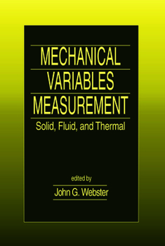 Hardcover Mechanical Variables Measurement - Solid, Fluid, and Thermal Book