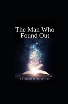 Paperback The Man Who Found Out illustrated Book