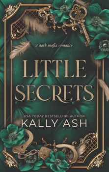 Little Secrets - Book #2 of the Dirty Deeds