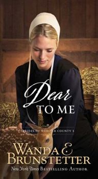 Dear To Me - Book #3 of the Brides of Webster County