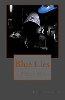 Paperback Blue Lies: Reality Changes the Hustle of the Game Book