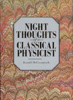 Hardcover Night Thoughts of a Classical Physicist Book