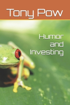 Paperback Humor and Investing Book