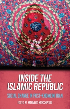 Paperback Inside the Islamic Republic: Social Change in Post-Khomeini Iran Book