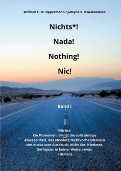 Paperback Nichts* ! Nada! Nothing! Nic! [German] Book