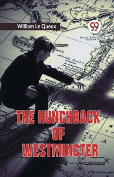 Paperback The Hunchback Of Westminster Book