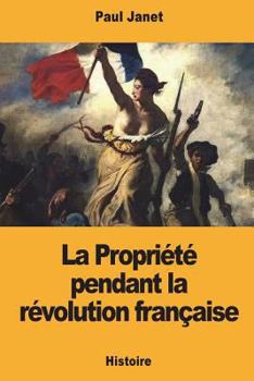 La Propriété pendant la révolution française