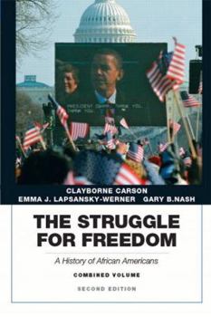 Paperback Struggle for Freedom: A History of African Americans, The, Combined Volume Book