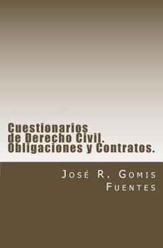 Paperback Cuestionarios de Derecho Civil para estudiantes y opositores. Obligaciones y Contratos.: Test de Derecho Civil [Spanish] Book