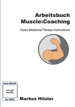 Paperback Arbeitsbuch muscle: coaching: Asian Medicine Fitness-Instructions [German] Book
