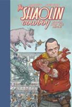 Hardcover Shaolin Cowboy: Who'll Stop the Reign? Book