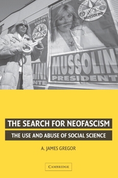 Paperback The Search for Neofascism: The Use and Abuse of Social Science Book
