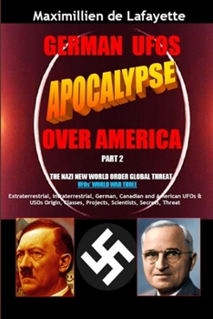 Paperback German UFOs Apocalypse Over America. UFOs World War Three. Part 2 Book