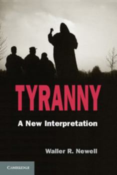 Paperback Tyranny: A New Interpretation Book