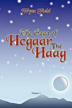 Paperback The Saga of Hegaar the Haag Book