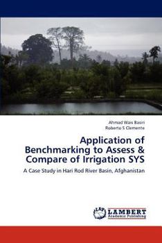 Paperback Application of Benchmarking to Assess & Compare of Irrigation SYS Book