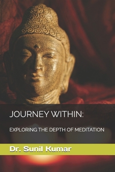 JOURNEY WITHIN: EXPLORING THE DEPTH OF MEDITATION
