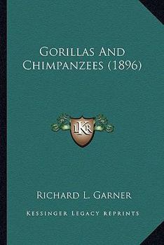 Paperback Gorillas and Chimpanzees (1896) Book