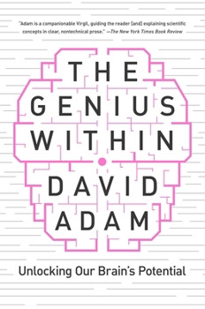 Hardcover The Genius Within: Unlocking Your Brain's Potential Book