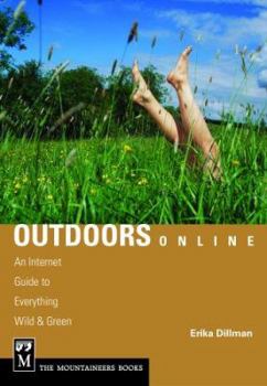 Paperback Outdoors Online: An Internet Guide to Everything Wild & Green Book