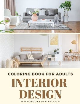 Paperback Coloring Book For Adults Interior Design: Home Sweet Coloring Book
