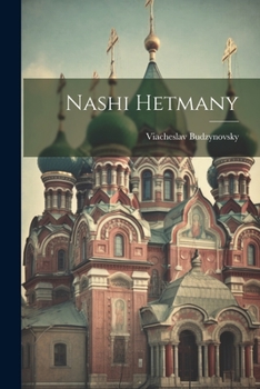 Paperback Nashi hetmany [Ukrainian] Book