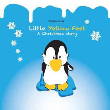 Paperback Little Yellow Feet: A Christmas story Book