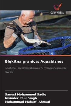 Paperback Blękitna granica: Aquabiznes [Polish] Book