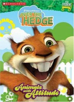 Paperback Animals with Attitude (Over The Hedge) Book