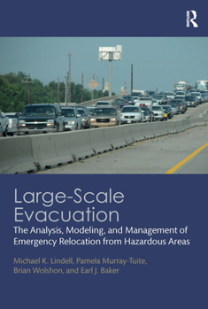 Paperback Large-Scale Evacuation: The Analysis, Modeling, and Management of Emergency Relocation from Hazardous Areas Book