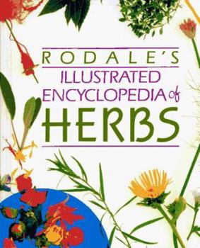 Hardcover Rodale's Illustrated Encyclopedia of Herbs Book