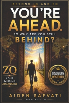 Paperback Zq - Beyond IQ and Eq: The Science of Visible and Transferable Capability Book