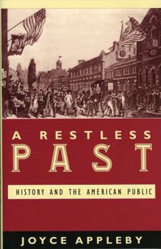 Hardcover A Restless Past: History and the American Public Book