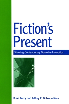 Paperback Fiction's Present: Situating Contemporary Narrative Innovation Book