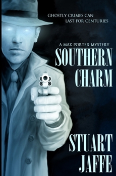 Southern Charm - Book #2 of the Max Porter