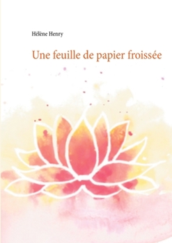 Paperback Une feuille de papier froissée [French] Book