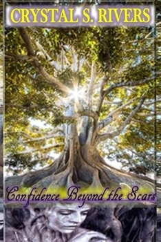 Paperback Confidence Beyond The Scars Book