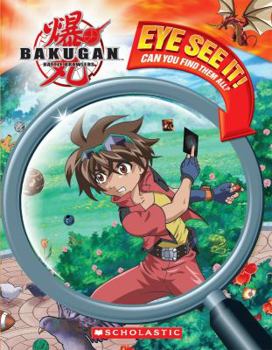 Hardcover Eye See It! (Bakugan Battle Brawlers) Book
