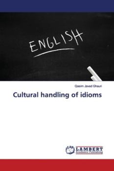 Paperback Cultural handling of idioms Book