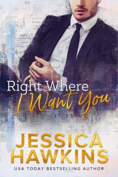 Hardcover Right Where I Want You Book