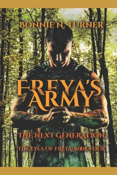 Paperback Freya's Army; The Next Generation: The Eyes of Freya IV Book