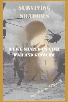 Paperback Surviving Shadows: A Life Shaped by Civil War and Genocide Book