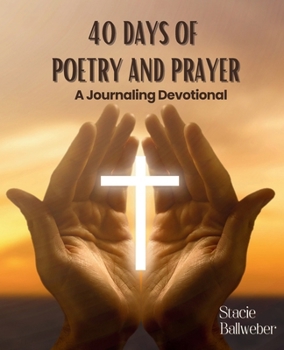 Paperback 40 Days of Poetry and Prayer Book