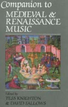 Paperback Companion to Medieval and Renaissance Music Book