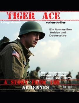 Paperback Tiger Ace: A Story From The Ardennes [German] Book