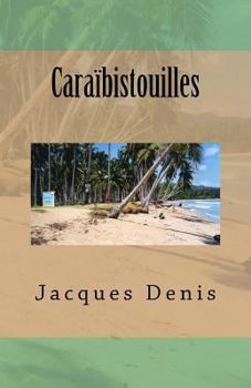 Paperback Caraïbistouilles [French] Book