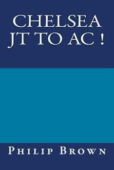 Paperback Chelsea JT To AC Book