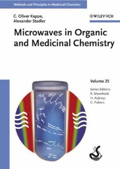 Hardcover Microwaves in Organic and Medicinal Chemistry, Volume 25 Book